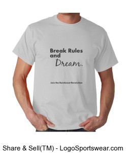 Break Rules and Dream Shirt Unisex (Gray) Design Zoom
